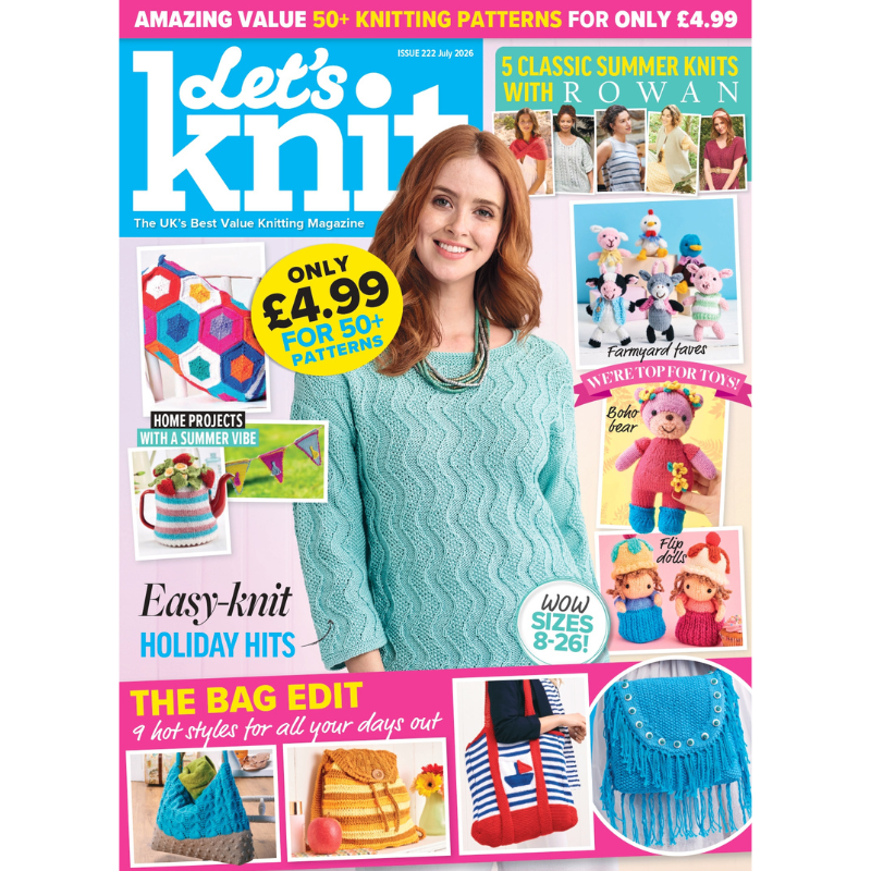Let’s Knit – July 2026 Issue (222): Single issue